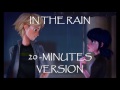 In The Rain -  20 Minutes Version -  Miraculous Ladybug