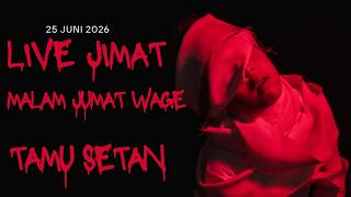 Download lagu TAMU SETAN (LIVE JIMAT 25 JUNI 2026 MALAM JUMAT WAGE ) mp3 Download lagu TAMU SETAN (LIVE JIMAT 25 JUNI 2026 MALAM JUMAT WAGE ) mp3