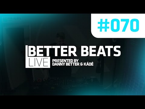 Danny Better - Better Beats Live #BB070 (Hungarian Special)