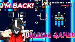 [Super Mario Maker 2]El Gran Regreso Del UNKNOWN GAMER! I'M BACK! Nivels Mal Hechos! MUNDIALALALAL!