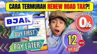 Bayar Bulan-bulan Je! Cara Renew Road Tax & Insurance Paling Senang di Bjak - DausDK
