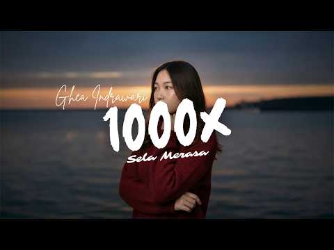 1000x - Ghea Indrawari Cover by Sela Merasa