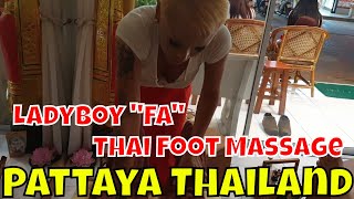 $6 THAI FOOT MASSAGE in PATTAYA Thailand w/ Ladyboy Fa