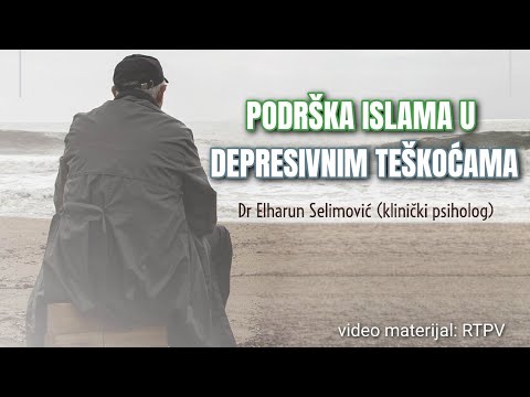 Podrška islama u depresivnim teškoćama - Dr Elharun Selimović