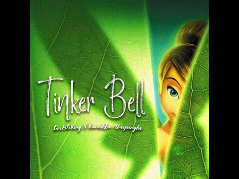Dr.BSKing x Kanishka Abeysinghe - Tinker Bell [Official Audio]