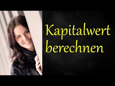 Kapitalwert berechnen, Investition, Kapitalwertmaximierung