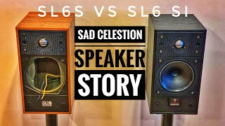 SL6S Vs SL6 Si: A Sad Celestion Speaker Story.