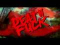 Death Fuck trailer 