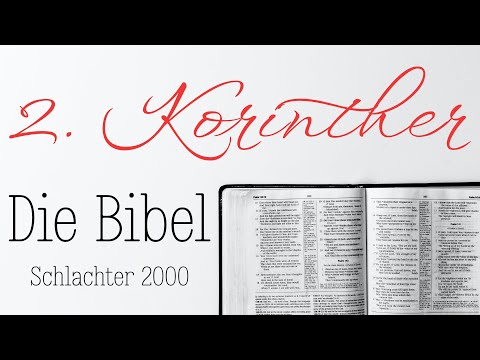 2. Korinther - Die Bibel als Hörbuch (Schlachter 2000)