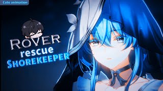 Rover Rescue Shorekeeper And Final Boss Fight (Cute Animation) | Wuthering Waves