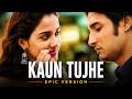 Kaun Tujhe Emotional BGM Epic Version MS Dhoni