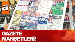 Gazete manşetleri - Kahvaltı Haberleri