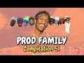 PROD FAMILY COMPILATION 51 PROD OG VIRAL TIKTOKS FUNNY 2021 COMEDY SERIES BINGE LAUGH