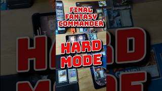 Final Fantasy Commander - Hard Mode