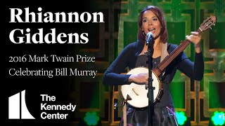 Rhiannon Giddens Performs | Bill Murray: The Mark Twain Prize