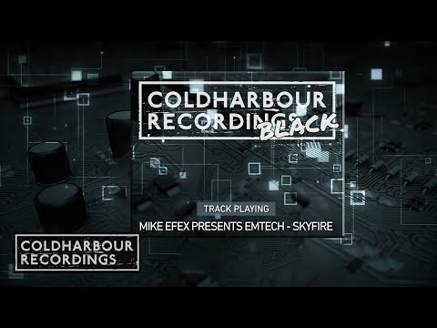 Mike EFEX presents Emtech - Skyfire