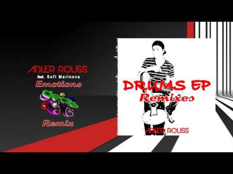 Adler Rouss feat. Sofi Marinova - Emotions (Decks Remix) [Drums EP]