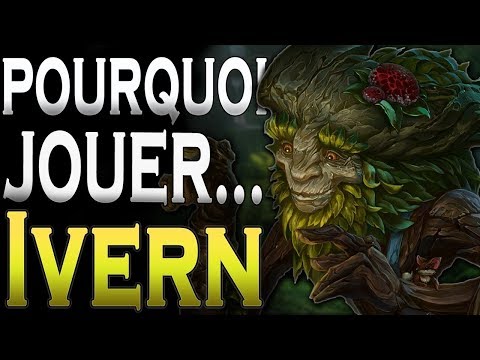 Pourquoi jouer Ivern, le père vert (c'est un arbre) • League of Legends