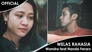Wandra feat Nanda Feraro - Welas Rahasia (Official Music Video)
