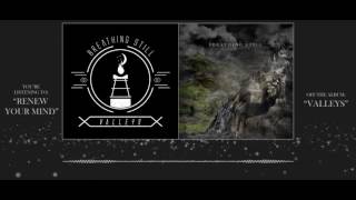 Breathing Still - 04 Renew Your Mind [Lyrics]