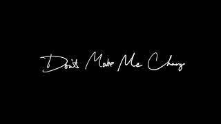 JMSN - Don&#39;t Make Me Change (Audio)