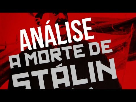 Filme: A Morte de Stalin - Análise