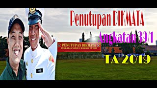 Download lagu Penutupan DIKMATA Angkatan 39/1 TA 2019 mp3