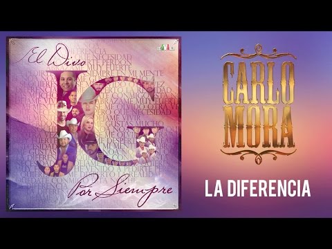 Carlo Mora - La diferencia (Video Lyric)