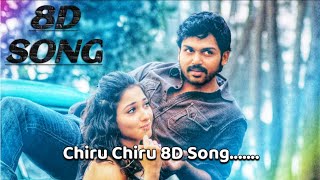 Chiru Chiru 8D Song || #Awara movie || Karthik & Thammana || Chiru Chiru 8D Song || #Awara movie || Karthik & Thammana ||