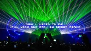 Nish - Listen to Me (Phil York Vs Dark By Design Remix)