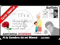 A LA SOMBRA DE MI MAMÁ 👵 - Leo Dan ( Letras - Acordes GUITARRA 🎸- Karaoke )