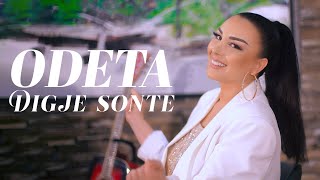 Odeta - Digje Sonte