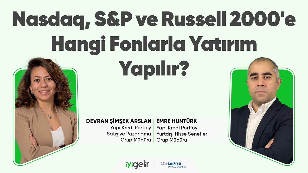Nasdaq, S&P ve Russell 2000'e Hangi Fonlarla Yatırım Yapılır?