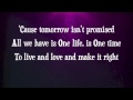 One Life