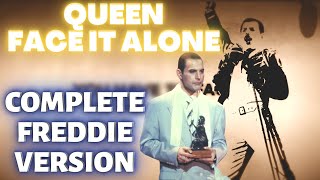 Queen - Face It Alone Complete Freddie Version