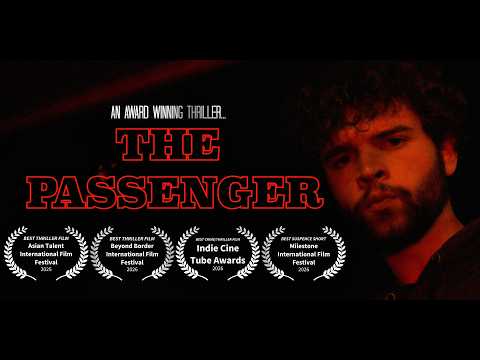 The Passenger (2026) | Award Winning Short Film Thriller