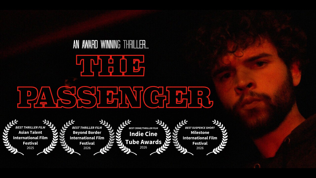 The Passenger (2026) | Award Winning Short Film Thriller