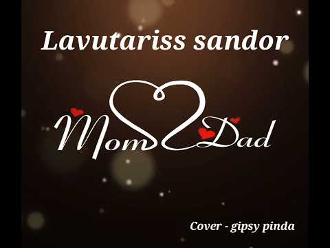 Lavutariss - Sandor ( Mamo dik prema ) Cover : Gipsy pinda 2023