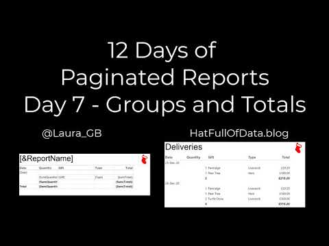 12 Days of Paginated Reports - Day 7 - Groups and Totals