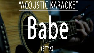 Download lagu Babe - STYX (Acoustic karaoke) mp3 Download lagu Babe - STYX (Acoustic karaoke) mp3
