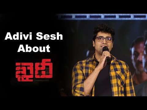 Adivi Sesh About The Movie Khaidi In Pre Release Event