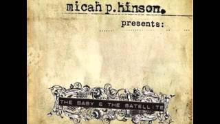 Micah P. Hinson - Or Just Rearrange