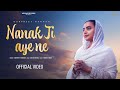 Nanak Ji Aye Ne (Full Video) Gurpreet Marwah | Guru Nanak Dev Ji Gurpurab |   Punjabi Song 2023