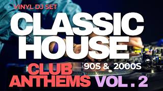 Download lagu Classic House Vinyl DJ Set | 90s & 2000s Club Anthems Vol. 2 mp3