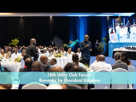18th Unity Club Forum | Remarks by President Kagame