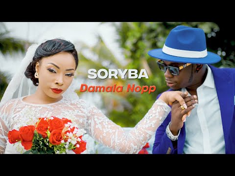 Soryba - Damala Nopp (Clip Officiel)