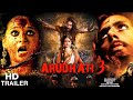 Arundhati 3 Ek Anokhi Kahani Official Trailer Anushka Shetty Sonu Sood A R Rahman Pvasu