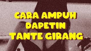 CARA AMPUH DAPETIN TANTE GIRANG Mp4 3GP & Mp3