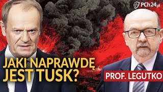 PROF. RYSZARD LEGUTKO SZCZERZE: JAKI NAPRAWDĘ JEST TUSK?