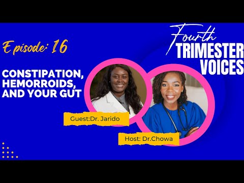 Episode 16: Constipation, Hemorrhoids, and your Gut